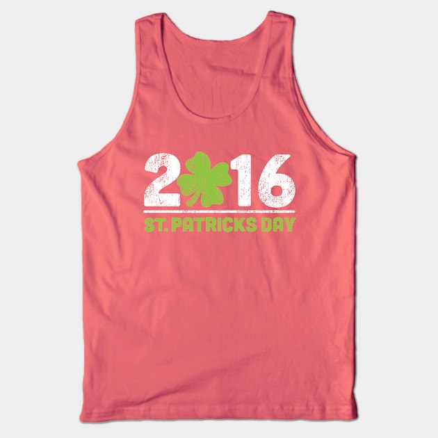 2016 Saint Patricks Day, St. Paddy's Day Tank Top by St_Patricks_Day17